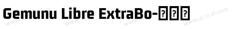 Gemunu Libre ExtraBo字体转换